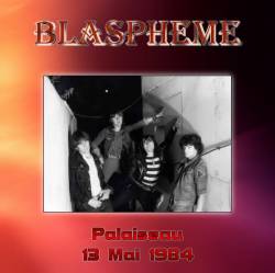 Blaspheme : Palaiseau - 13 Mai 1984
